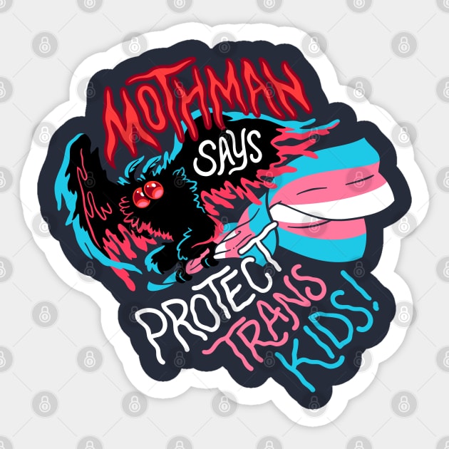 Mothman Says Protect Trans Kids Sticker by CTKR Studio